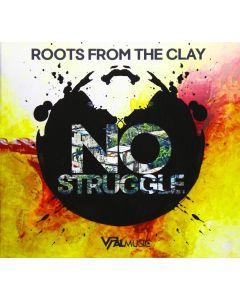 Roots From The Clay • No Struggle CD