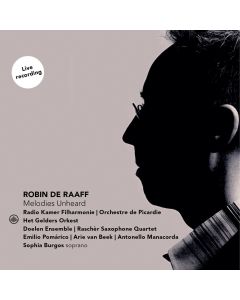 Robin de Raaff • Melodies unheard CD