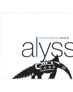 Alyss • Jurassic Jazz CD