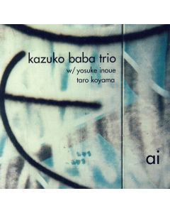 Kazuko Baba Trio • ai CD