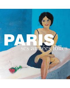 Paris • Ses années folles 2 CDs