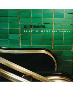 Booze Bombers • Galaxy of Uppers and Downers CD