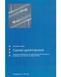 Ute Barbara Schilly • Carmen spricht deutsch