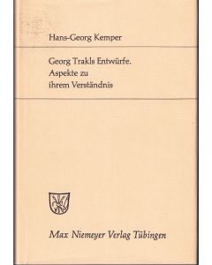 Hans-Georg Kemper • Georg Trakls Entwürfe