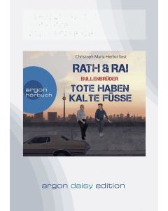 Rath & Rai • Bullenbrüder | Tote haben kalte Füße MP3-CD