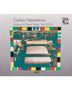 Conlon Nancarrow (1912-1997) • Studies for Player Piano • Vol. III & IV 2 CDs