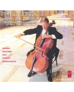 Lorne Munroe • Principal Cello from 1964-96 New York Philharmonic CD