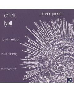 Chick Lyall • Broken Poems CD