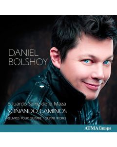Daniel Bolshoy: Eduardo Sainz de la Maza (1903-1982) • Sonando Caminos CD
