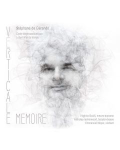 Stéphane de Gérando • Verticale Mémoire CD