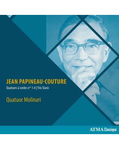 Jean Papineau-Couture (1916-2000) • Quatuors à Cordes Nos. 1-4 | Trio Slanò CD