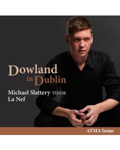 Michael Slattery • Dowland in Dublin CD