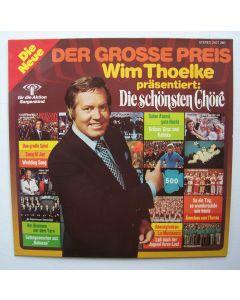 Der Grosse Preis - Wim Thoelke präsentiert: Die schönsten Chöre LP