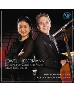 Lowell Liebermann • Sonatas for Cello and Piano CD