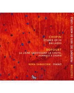 Nima Sarkechik • Chopin | Dufourt CD