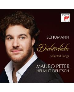 Mauro Peter: Robert Schumann (1810-1856) • Dichterliebe | Selected Songs CD
