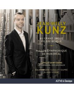 Jean-Willy Kunz • Au Grand Orgue Pierre-Béique CD