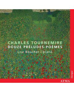 Charles Tournemire (1870-1939) • Douze Préludes-Poèmes CD