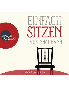Thich Nhat Hanh • Einfach sitzen CD