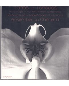 Ensemble La Chimera • Tosos y Tonadas CD