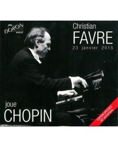 Christian Favre joue Frédéric Chopin (1810-1849) CD