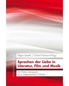 Sprachen der Liebe in Literatur, Film und Musik