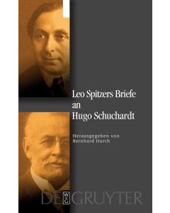 Leo Spitzers Briefe an Hugo Schuchardt