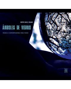Edith Ruiz • Árboles de Vidrio CD
