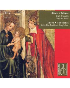 Mikolaj Z Radomia (ca. 1400-ca. 1450) • Complete Works CD