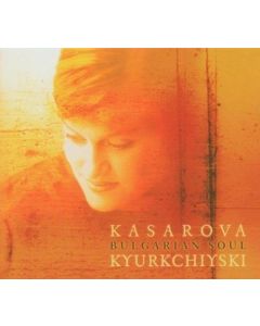 Vesselina Kasarova • Bulgarian Soul CD