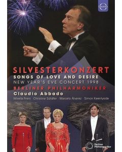 Silvesterkonzert der Berliner Philharmoniker 1998 • Songs of Love and Desire DVD