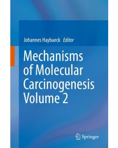 Mechanisms of Molecular Carcinogenesis • Volume 2
