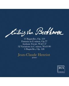 Jean-Claude Henriot: Ludwig van Beethoven (1770-1827) CD