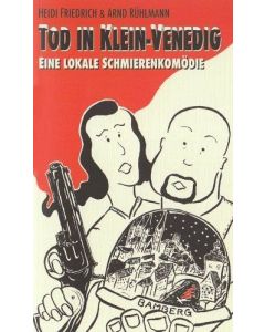 Heidi Friedrich & Arnd Rühlmann • Tod in Klein-Venedig