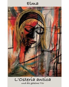 Elma Cancelliere • L'Osteria antica