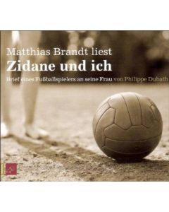 Philippe Dubath • Zidane und ich CD