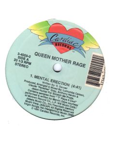 Queen Mother Rage • Mental Erection - To be real 12"