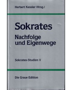 Sokrates • Nachfolge und Eigenwege