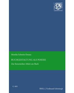 Monika Schmitz-Emans • Buchgestaltung als Poiesis
