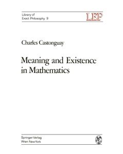Charles Castonguay • Meaning and Existence in Mathematics
