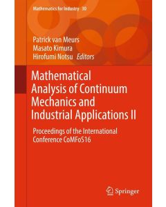 Mathematical Analysis of Continuum Mechanics and Industrial Applications II