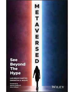 Luis Bravo Martins | Samantha G. Wolfe • Metaversed