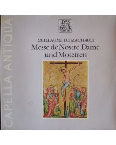 Guillaume de Machault (1300-1377) • Messe de Nostre Dame LP