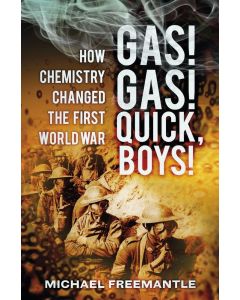 Michael Freemantle • Gas! Gas! Quick, Boys!