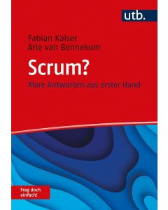 Fabian Kaiser | Arie van Bennekum • Scrum?