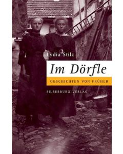 Lydia Stilz • Im Dörfle