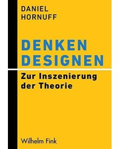 Daniel Hornuff • Denken designen
