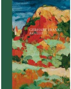 Gerhart Frankl • Rastlos