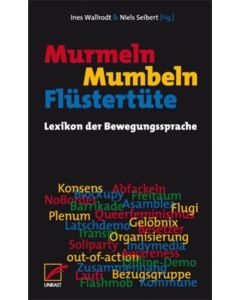 Murmeln, Mumbeln, Flüstertüte • Lexikon der Bewegungssprache