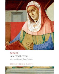Seneca • Selected Letters